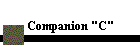 Companion "C"